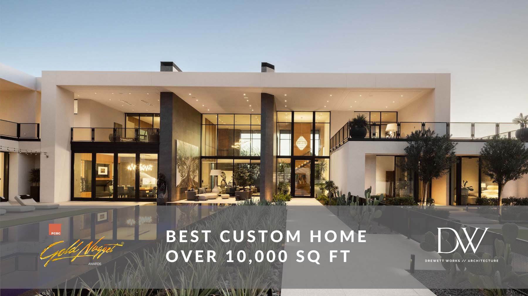 GNA 2026   Courtyard Reflection Located in Scottsdale Ariz Drewett Works is an award winning architecture firm specializing in luxury residential hospitality and commercial architecture